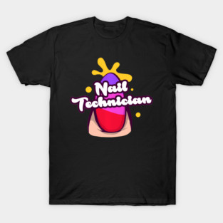 Nail Technician Colorful Fingernail Art Manicurist Salon Job T-Shirt