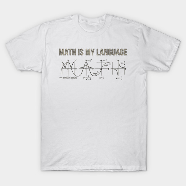 Math Is My Language Mathematics Nerd T-Shirt by ArtistTee ⭐⭐⭐⭐⭐
