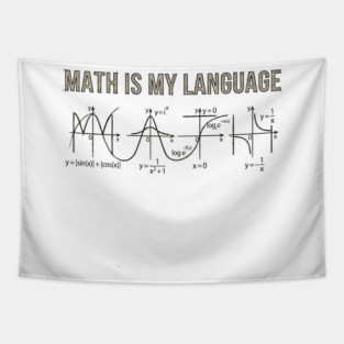 Math Is My Language Mathematics Nerd Tapestry