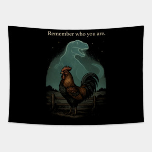 Remember Who You Are Rooster Dinosaur Farm Life Tapestry