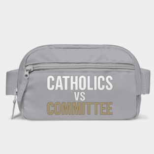 Catholics Vs Committee Funny Religious Humor Bag