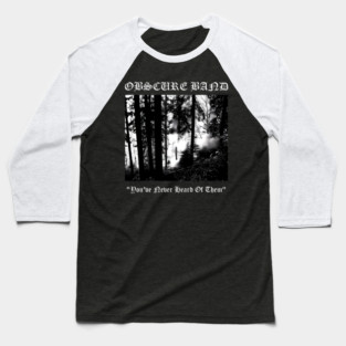 Obscure Band Baseball T-Shirt