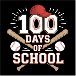 100 Days Of School Baseball Theme Kids Teacher Student Miles Posters and Art