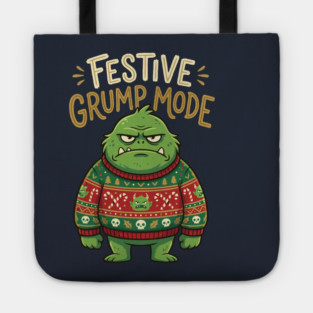 Festive Grump Mode Funny Green Holiday Monster Tote