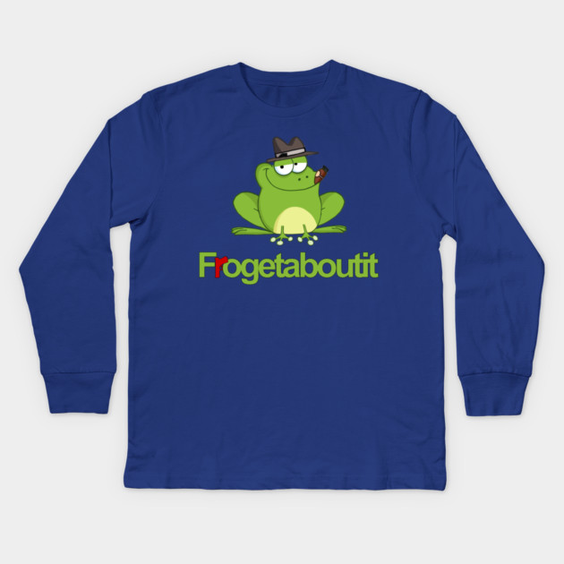 Frogetaboutit Kids Long Sleeve T-Shirt by Shit Post Hero