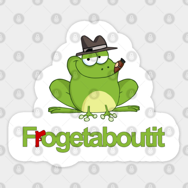 Frogetaboutit Sticker by Shit Post Hero