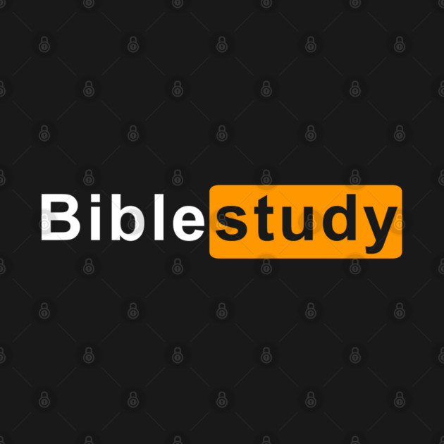 Bible Study by Shit Post Hero