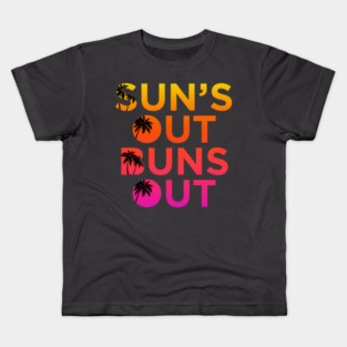 Sun’s Out Buns Out Kids T-Shirt