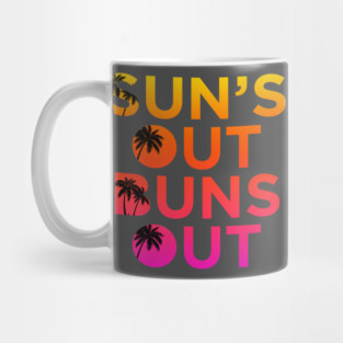 Sun’s Out Buns Out Mug