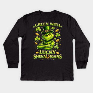 Green With Lucky Shenanigans St Patrick’s Day Grinch Shirt Kids Long Sleeve T-Shirt