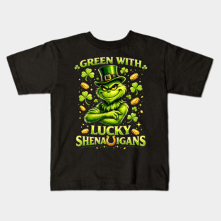 Green With Lucky Shenanigans St Patrick’s Day Grinch Shirt Kids T-Shirt