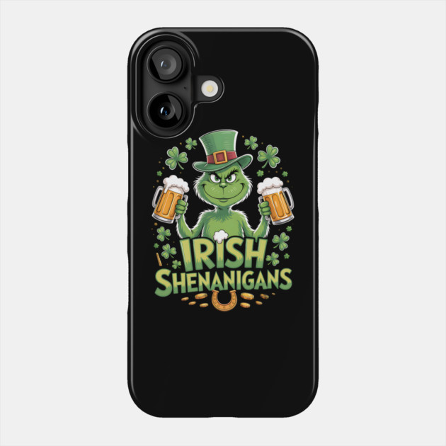 Irish Shenanigans Funny St Patrick’s Day Beer Shirt Phone Case by UrbanLifeApparel