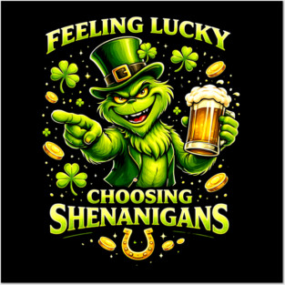 Feeling Lucky Choosing Shenanigans St Patrick’s Day Grinch Shirt Posters and Art