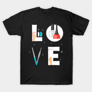 Love Nail Technician Tools Manicurist Beauty Salon T-Shirt