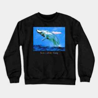 Sustainability Gang Whale Crewneck Sweatshirt