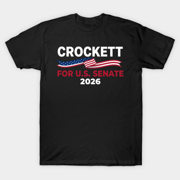 Crockett For U.S. Senate 2026 Patriotic Political T-Shirt by ArtistTee ⭐⭐⭐⭐⭐