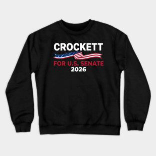 Crockett For U.S. Senate 2026 Patriotic Political Crewneck Sweatshirt
