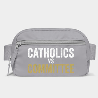 Catholics Vs Committee Funny Religious Humor Bag