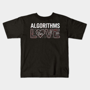 Algorithms Love Math Nerd Kids T-Shirt