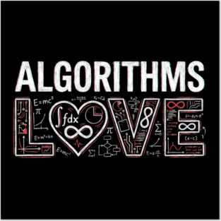 Algorithms Love Math Nerd Posters and Art