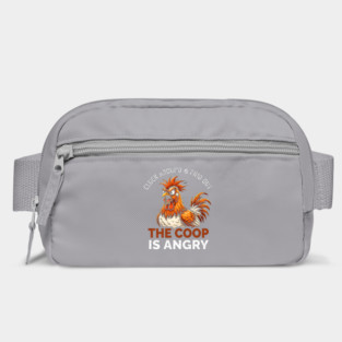 Cluck Around & Find Out The Coop Is Angry Chicken Farmer Humor Bag