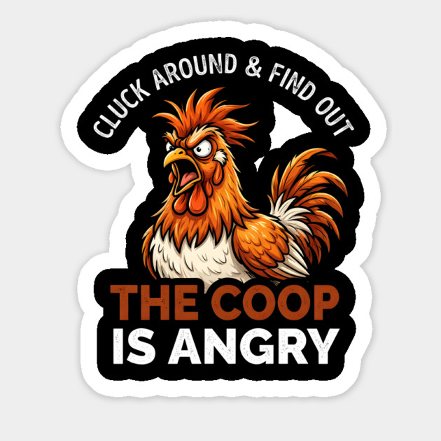 Cluck Around & Find Out The Coop Is Angry Chicken Farmer Humor Magnet by ArtistTee ⭐⭐⭐⭐⭐