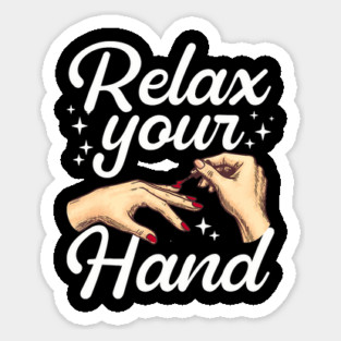 Relax Your Hand Nail Tech Manicurist Salon Magnet