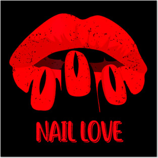 Nail Love Lips Manicurist Beauty Salon Posters and Art
