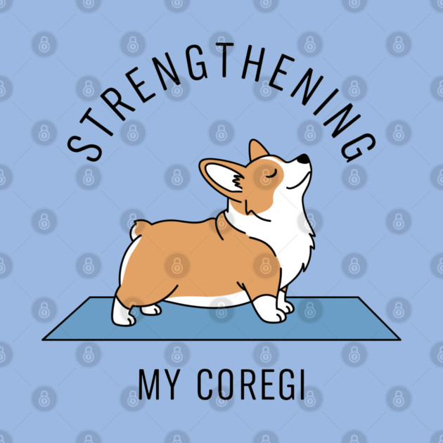 Strengthening My Corgi by enrynz