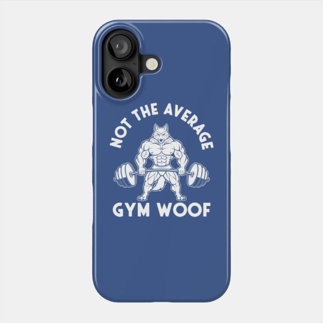 Hilarious Gym Woof Phone Case by enrynz
