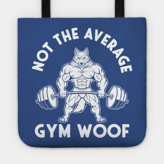 Hilarious Gym Woof Tote by enrynz