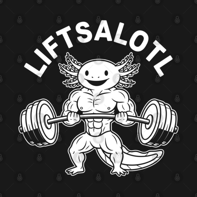 LiftsAlotl by enrynz