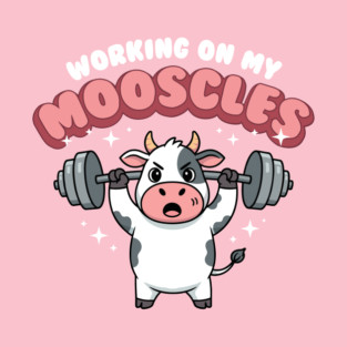 Moo-scular Cow Workout Humor T-Shirt