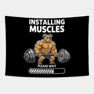 Installing Muscles Please Wait Tapestry