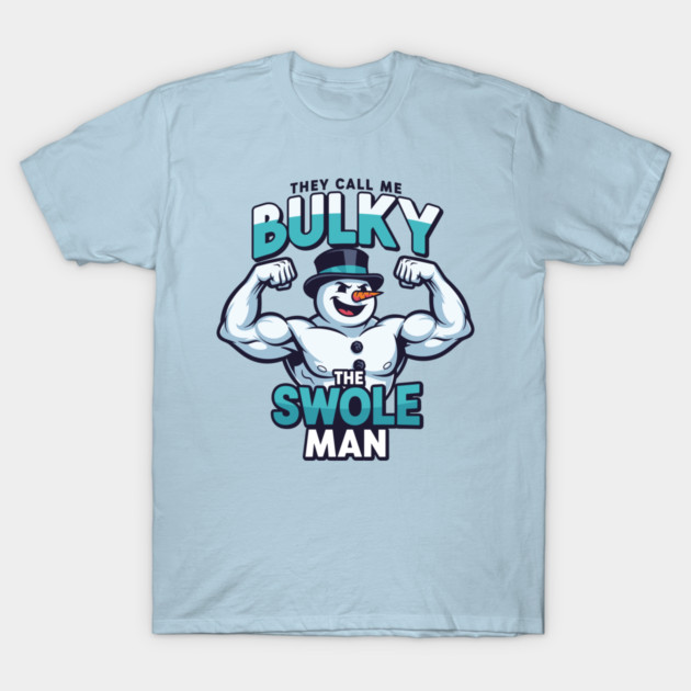 Bulky The Swole Man T-Shirt by enrynz