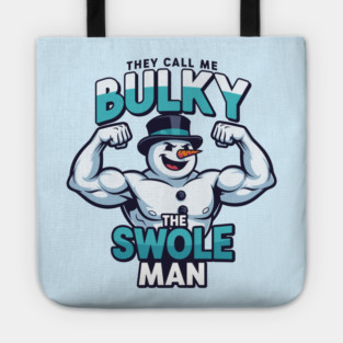 Bulky The Swole Man Tote
