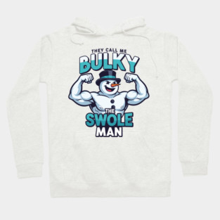Bulky The Swole Man Hoodie
