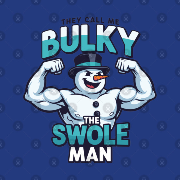 Bulky The Swole Man by enrynz