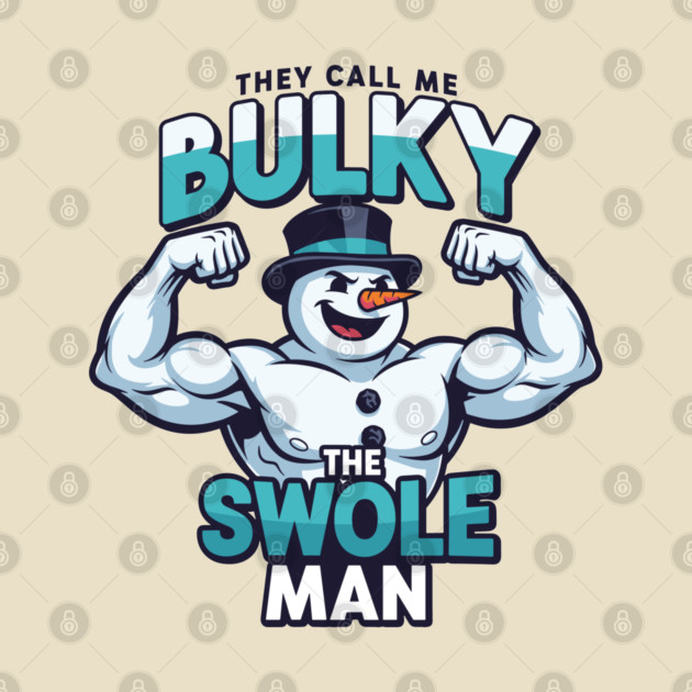 Bulky The Swole Man by enrynz