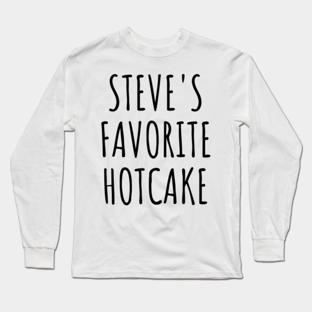 Steve's Favorite Hotcake, Lucky Ducky You Being His No1 Hotcake Long Sleeve T-Shirt by Luxinda
