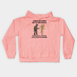 Zombies and Mummies Are The Same Monster, funny design Kids Hoodie