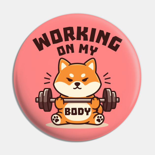 Working On My Body Pin by enrynz