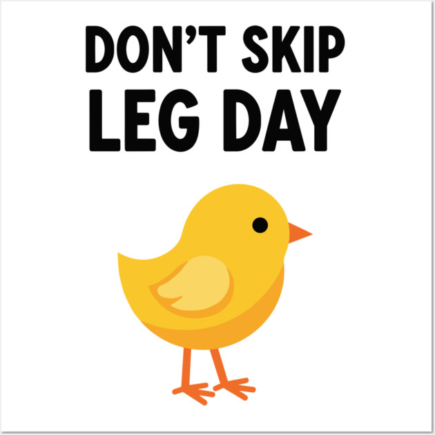 Don't Skip Leg Day Chick Wall Art by enrynz