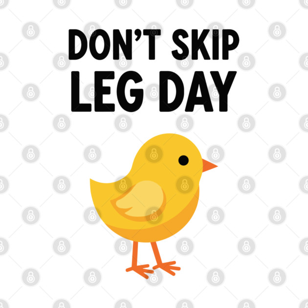 Don't Skip Leg Day Chick by enrynz