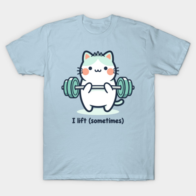 I Lift (Sometimes) T-Shirt by enrynz