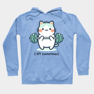 I Lift (Sometimes) Hoodie