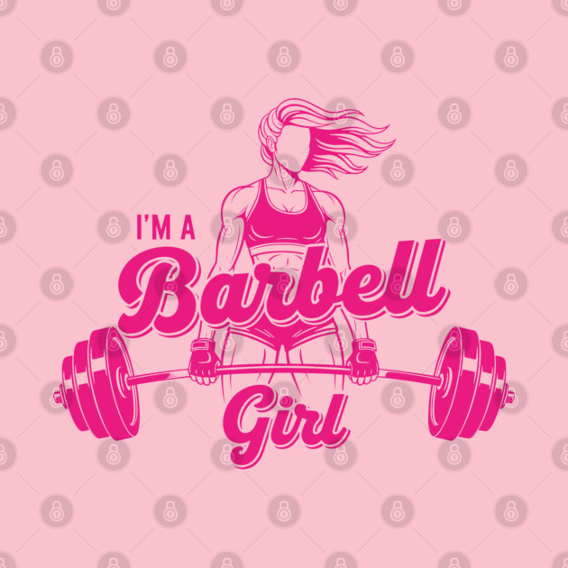 I'm a Barbell Girl by enrynz