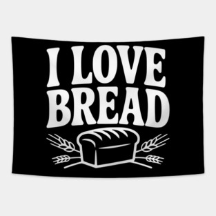 I Love Bread Tapestry