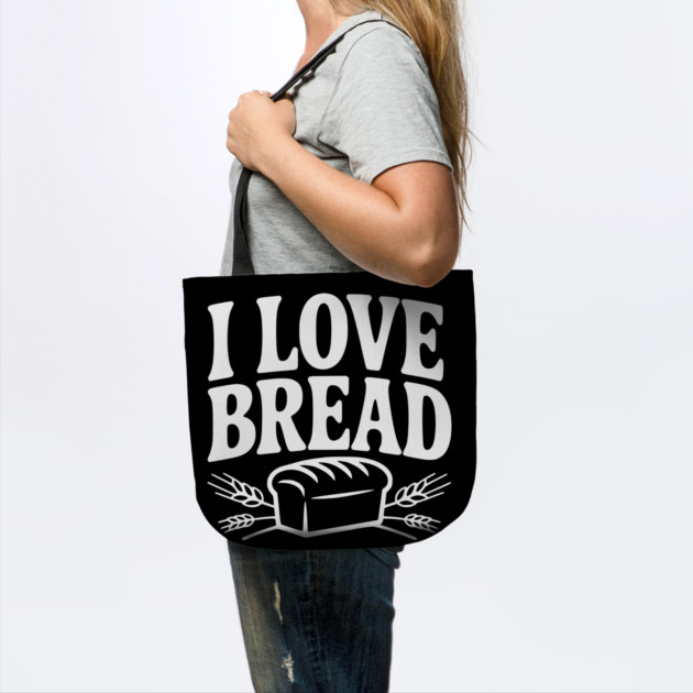 I Love Bread by Frank Ring