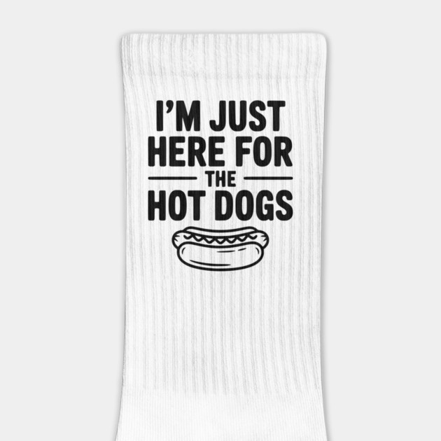 I'm Just Here for the Hot Dogs by Frank Ring